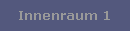 Innenraum 1