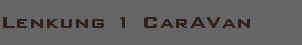 Lenkung 1 CarAVan